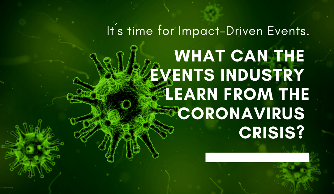 It´s time for Impact-Driven Events.